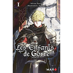 Les enfants de Gorre. Vol. 1