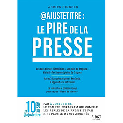 @ajustetitre : le pire de la presse