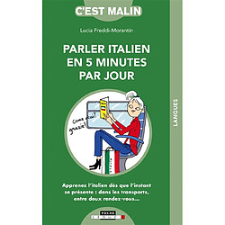 Parler italien en 5 minutes par jour