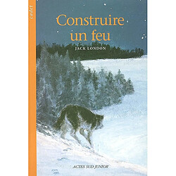 Construire un feu