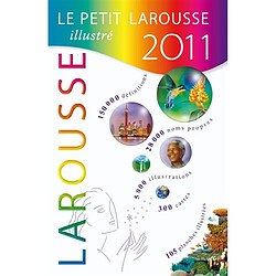 Le petit Larousse illustré 2011