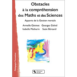 Obstacles à la compréhension des maths et des sciences : apports de la gestion mentale