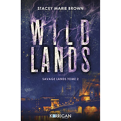 Savage lands. Vol. 2. Wild lands