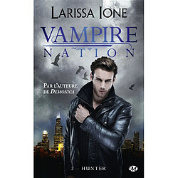 Vampire Nation. Vol. 2. Hunter