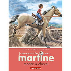 Je commence à lire avec Martine. Vol. 14. Martine monte à cheval