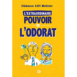 L'extraordinaire pouvoir de l'odorat - Occasion