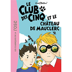 Le Club des Cinq et le château de Mauclerc - Occasion