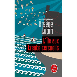 Arsène Lupin. L'île aux trente cercueils - Occasion