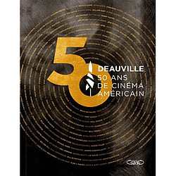 Deauville, 50 ans de cinéma américain