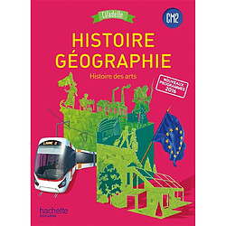 Histoire géographie, histoire des arts, CM2 : nouveaux programmes 2016