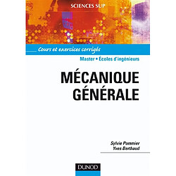 Mécanique générale : cours et exercices corrigés - Occasion