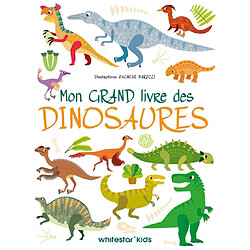 Mon grand livre des dinosaures