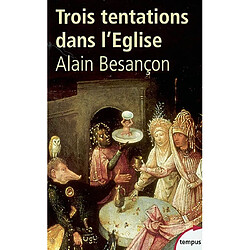 Trois tentations dans l'Eglise