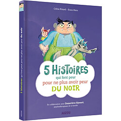 5 histoires qui font peur pour ne plus avoir peur du noir - Occasion