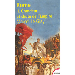 Rome. Vol. 2. Grandeur et chute de l'Empire - Occasion