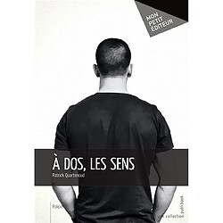 À dos, les sens - Occasion