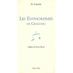 Les euphorismes de Grégoire. Vol. 1 - Occasion