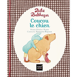 Bébé Balthazar. Coucou le chien - Occasion