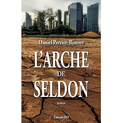 L'Arche de Seldon : une fondation pour la Terre - Occasion