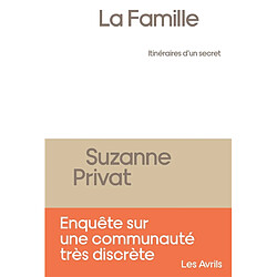 La Famille : itinéraires d'un secret