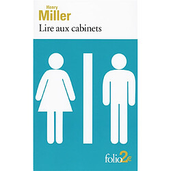 Lire aux cabinets. Ils étaient vivants et ils m'ont parlé