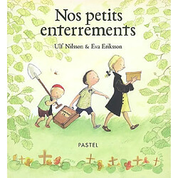 Nos petits enterrements