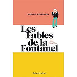 Les fables de la Fontanel : à quoi riment nos vies sexuelles ? - Occasion