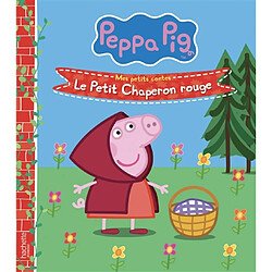 Peppa Pig : le Petit Chaperon rouge - Occasion