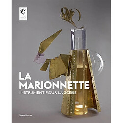 La marionnette : instrument pour la scène