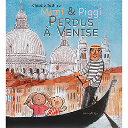 Mimi & Piggi perdus à Venise