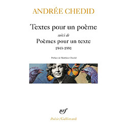 Textes pour un poème. Poèmes pour un texte : 1949-1991