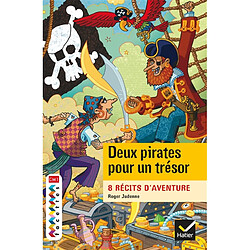 Deux pirates pour un trésor : 8 récits d'aventure - Occasion