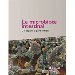 Le microbiote intestinal : un organe à part entière