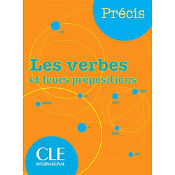 Les verbes et leurs prépositions