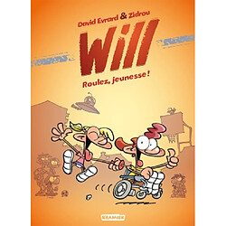 Will. Vol. 1. Roulez, jeunesse ! - Occasion