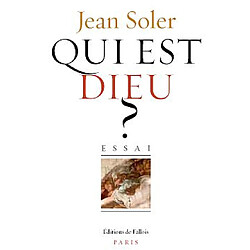 Qui est Dieu ?