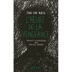 L'heure de la vengeance