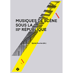 Musiques de scène sous la IIIe République - Occasion