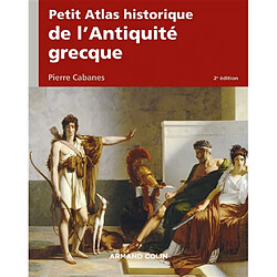 Petit atlas historique de l'Antiquité grecque - Occasion