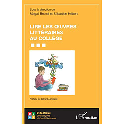 Lire les oeuvres littéraires au collège