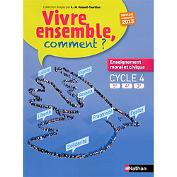 Enseignement moral et civique, cycle 4, 5e, 4e, 3e : nouveaux programmes 2015 - Occasion