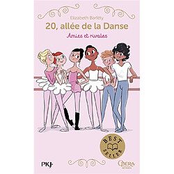 20, allée de la danse. Vol. 1. Amies et rivales