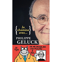 Je chemine avec... Philippe Geluck