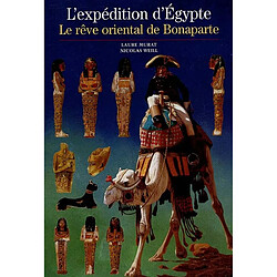 L'expédition d'Egypte : le rêve oriental de Bonaparte - Occasion