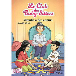 Le Club des baby-sitters. Vol. 7. Claudia a des ennuis - Occasion