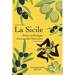 La Sicile : petite anthologie d'escapades littéraires - Occasion