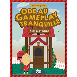 Animal crossing : ode au gameplay tranquille