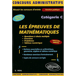 Les épreuves de mathématiques, catégorie C