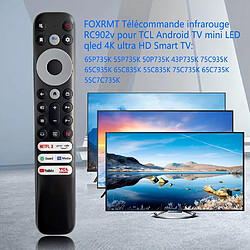 SANAG Remplacement Telecommande Tcl Rc902V Pour Tcl Smart Tv 4K Uhd Qled Tv(Pas De Fonction Vocale,Aucun Reglage Requis)