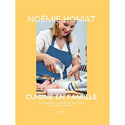 Cuisine en famille : les grands classiques qui font plaisir aux petits - Occasion